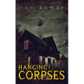 Hanging Corpses