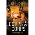 Corps à corps: Mister Octobre