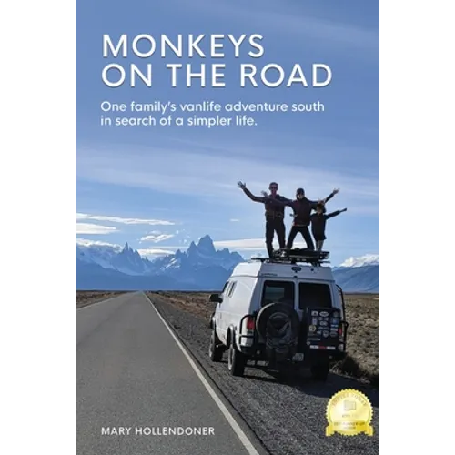 Monkeys on the Road: One family's vanlife adventure south in search of a simpler life