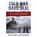 Cold War Navy Seal: My Story of Che Guevara, War in the Congo, and the Communist Threat in Africa