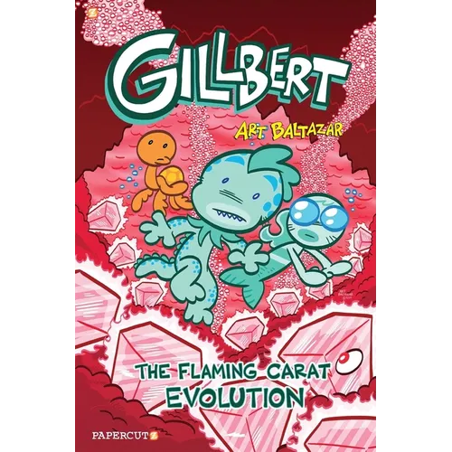 Gillbert #3: The Flaming Carats Evolution