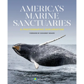 America's Marine Sanctuaries: A Photographic Exploration