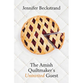 The Amish Quiltmaker's Uninvited Guest