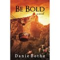 Be Bold