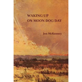 Waking up on Moon Dog Day
