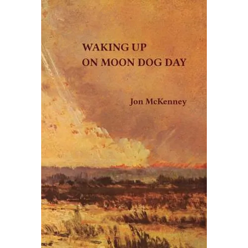 Waking up on Moon Dog Day