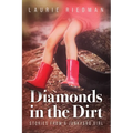 Diamonds in the Dirt: Stories From A Junkyard Girl