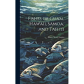 Fishes of Guam, Hawaii, Samoa, and Tahiti