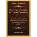 Hoyt's New Cyclopedia Of Practical Quotations V1: Drawn From The Speech And Literature Of All Nations, Ancient And Modern (1922)