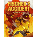 Fischer's Accident