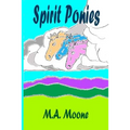 Spirit Ponies