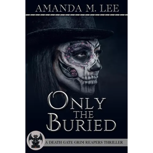 Only the Buried