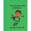 I am a Student with disAbilities
