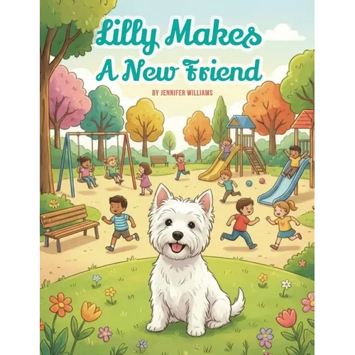 Lilly Makes a New Friend
