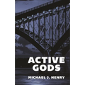 Active Gods