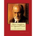 Obras completas de Sigmund Freud: En orden cronológico 4-21