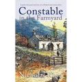 CONSTABLE IN THE FARMYARD a perfect feel-good read from one of Britain's best-loved authors