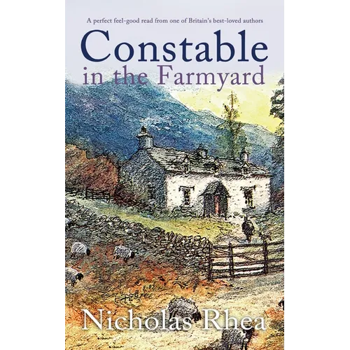 CONSTABLE IN THE FARMYARD a perfect feel-good read from one of Britain's best-loved authors