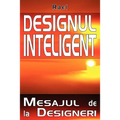 Designul Inteligent: Mesaj de la Designeri