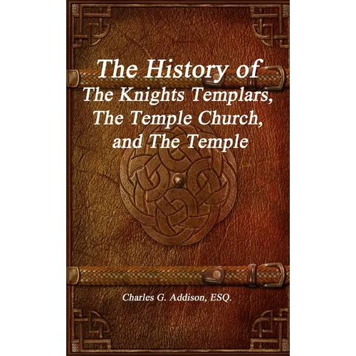 The History of The Knights Templars, The Temple Church, and The Temple