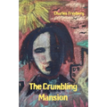 The Crumbling Mansion