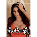 Hotwife Cheating - A Wife Watching Multiple Partner Cheating Wife Hot Wife Romance Novel
