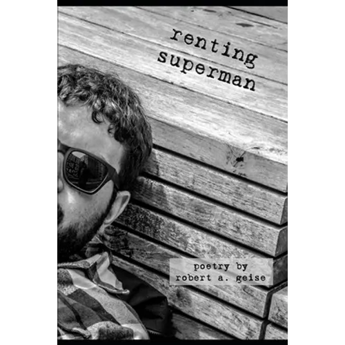 Renting Superman