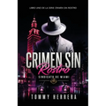 Crimen Sin Rostro: Sindicato De Miami