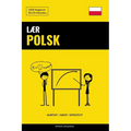 Lær Polsk - Hurtigt / Nemt / Effektivt: 2000 Nøgleord