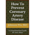 How To Prevent Coronary Artery Disease