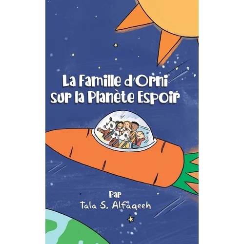 La Famille d'Orni sur la Planète Espoir