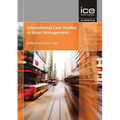 International Case Studies in Asset Management