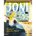 Joni: The Lyrical Life of Joni Mitchell