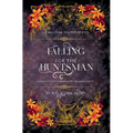 Falling for the Huntsman: A Villainous Twist on Snow White and Hansel & Gretel