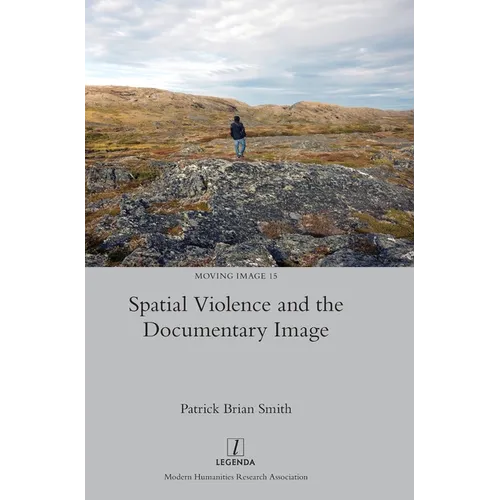 Spatial Violence and the Documentary Image
