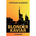 Blonder Kaviar