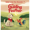 The Guiding Feather: The Helpers God Sends Along the Way