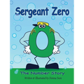 Sergeant Zero: The Number Story