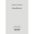Kasualtheorie: Geschichte, Bedeutung Und Gestaltung Kirchlicher Amtshandlungen
