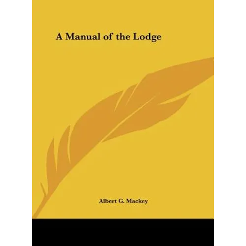 A Manual of the Lodge