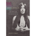 Magia Sexualis: Sex, Magic, and Liberation in Modern Western Esotericism