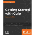 Getting Started with Gulp: Second Edition