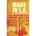 Made in L.A. Vol. 4: Beyond the Precipice