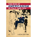The Rise of Americanism in Italy, 1888-1919