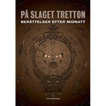 På slaget tretton: Berättelser efter midnatt