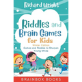 Riddles and Brain Games for Kids Winter Edition: Riddles and Games to Sharpen Young Minds (Ages 9 -12)