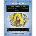 Llewellyn's Complete Book of the Rider-Waite-Smith Tarot: A Journey Through the History, Meaning, and Use of the World's Most Famous Deck