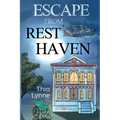 Escape From Rest Haven