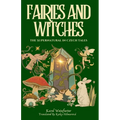Fairies and Witches: Fairytales and Mysteries of the Supernatural