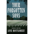Your Forgotten Sons